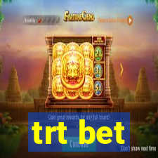 trt bet